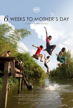 6 WEEKS TO MOTHER’S DAY (2017)