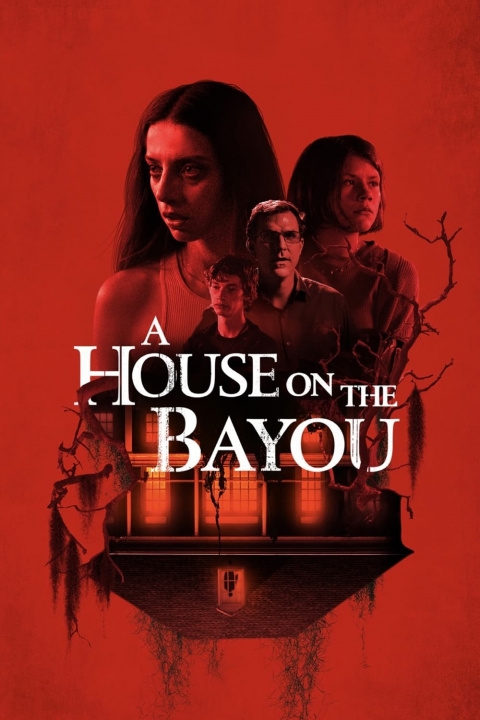 A HOUSE ON THE BAYOU (2021)