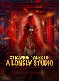 Strange Tales of a Lonely Studio (2024) เรื่องเล่าลึกลับเหลียวไจ