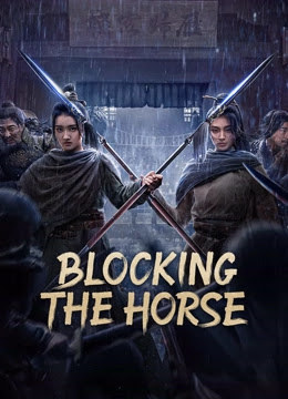 Blocking The Horse (2024)